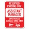 Signmission Reserved Parking for Assistant Manager Unauthorized Vehicles Towed Away, A-1824-23133 A-1824-23133 - alternate 1